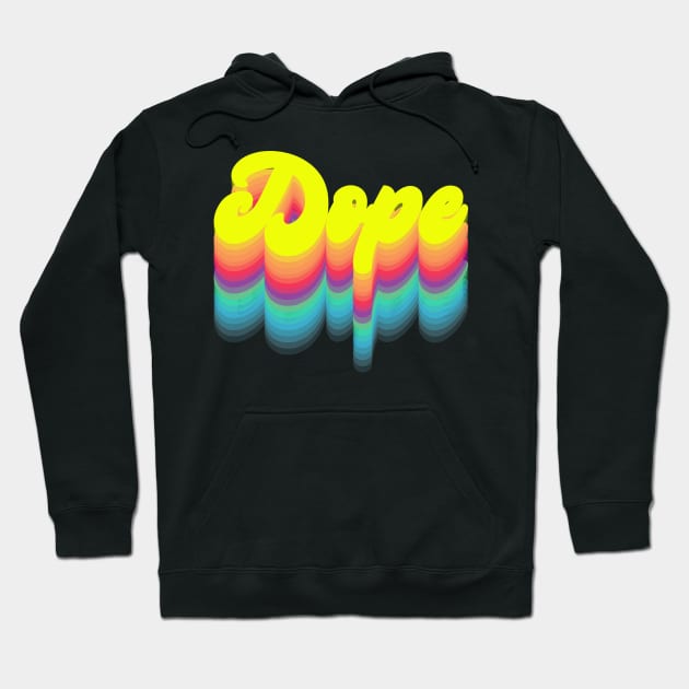 Dope Hoodie by Vintage Dream